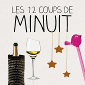 Les 12 coups de minuit !