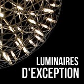 Luminaires d'exception à forte valeur ajoutée