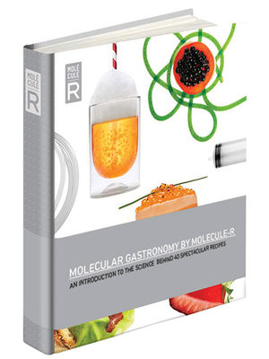 Molécule-R Molecular gastronomy Recipe book - English version. Multicoulered