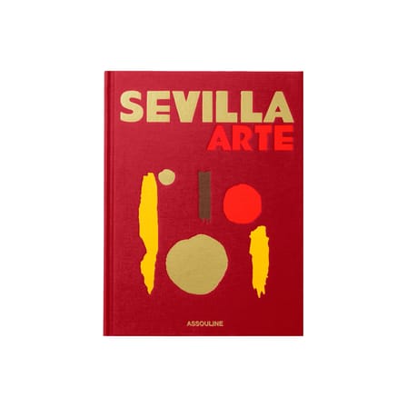 Livre Sevilla Arte / Langue Anglaise - Editions Assouline