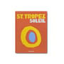 Livre St. Tropez Soleil / Langue Anglaise - Editions Assouline